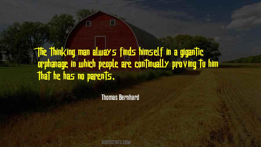 Thomas Bernhard Quotes #1638286