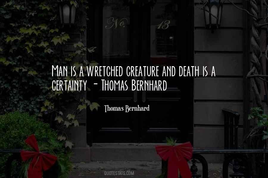 Thomas Bernhard Quotes #1654173