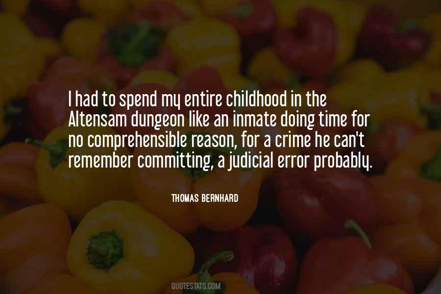 Thomas Bernhard Quotes #1804739