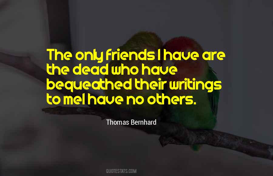 Thomas Bernhard Quotes #703172