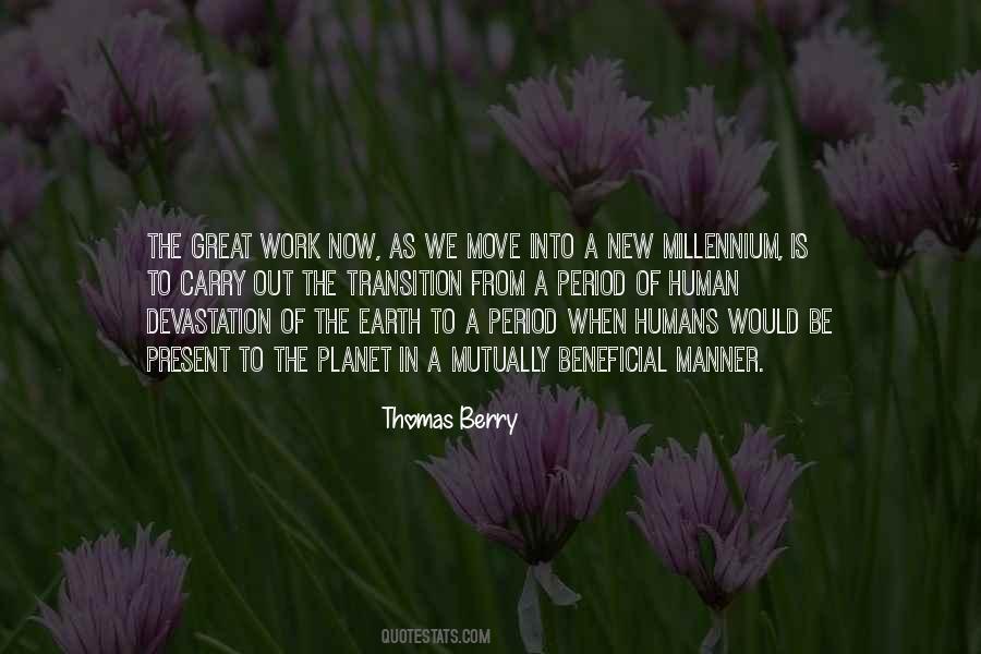 Thomas Berry Quotes #974084