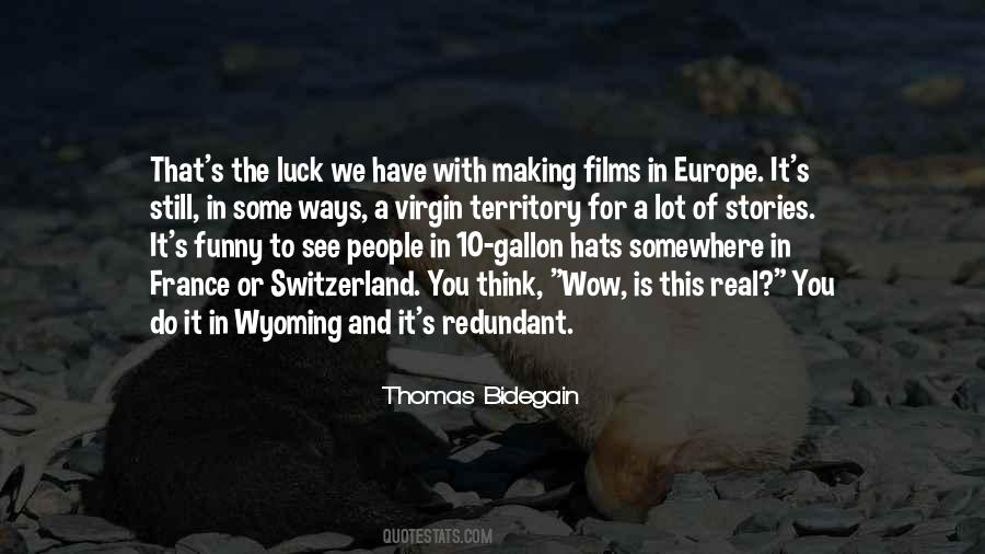 Thomas Bidegain Quotes #1714391 Thomas Bidegain Quotes #1714391