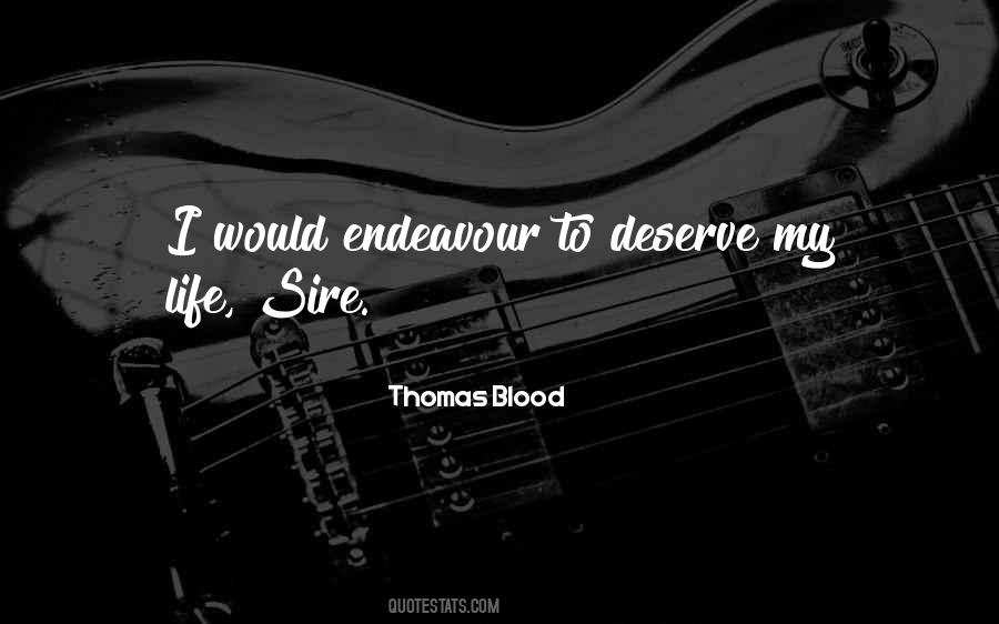 Thomas Blood Quotes #195513