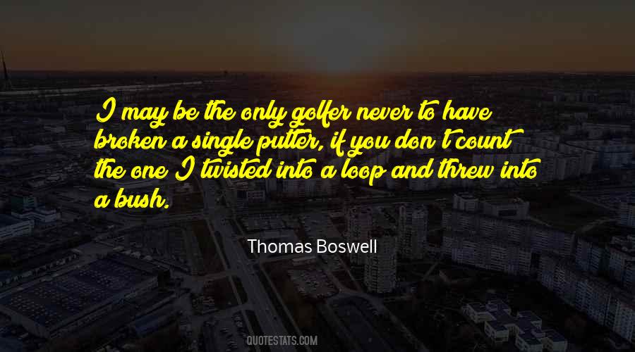 Thomas Boswell Quotes #1387010