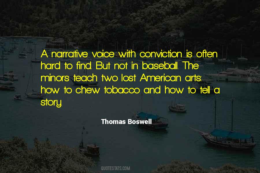 Thomas Boswell Quotes #1618538