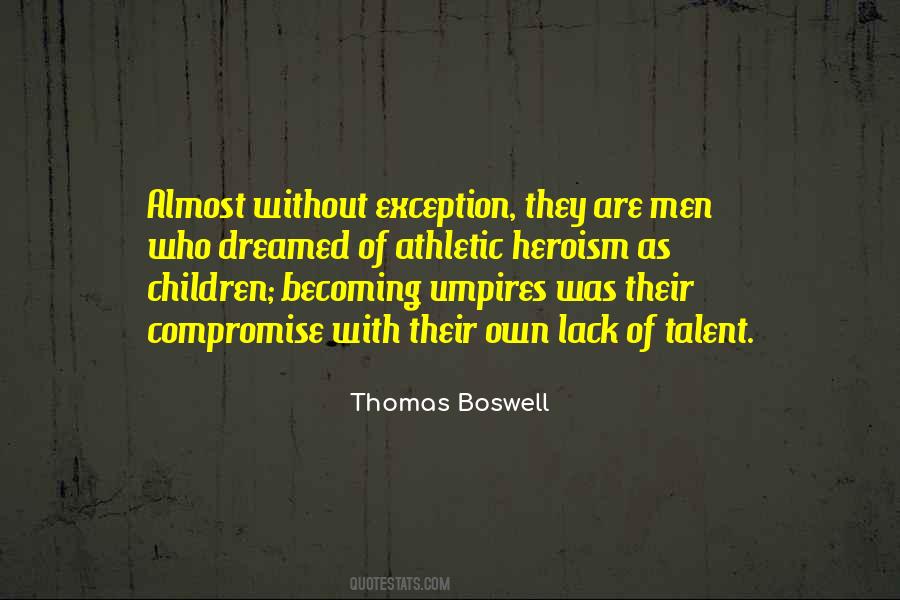 Thomas Boswell Quotes #1746976