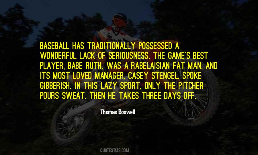 Thomas Boswell Quotes #333828