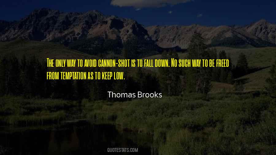 Thomas Brooks Quotes #900438