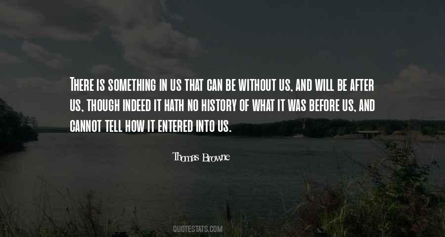 Thomas Browne Quotes #1572645