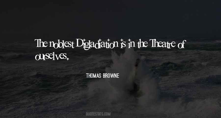 Thomas Browne Quotes #285805