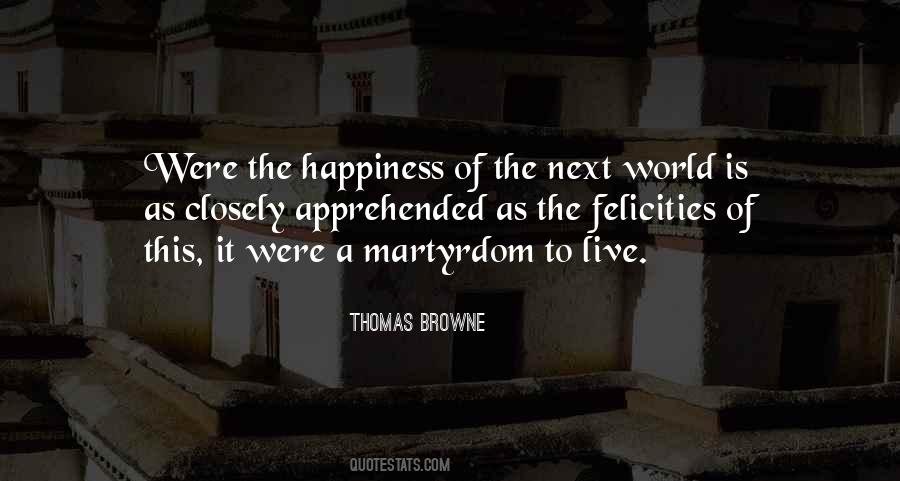 Thomas Browne Quotes #334597