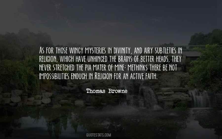 Thomas Browne Quotes #799385