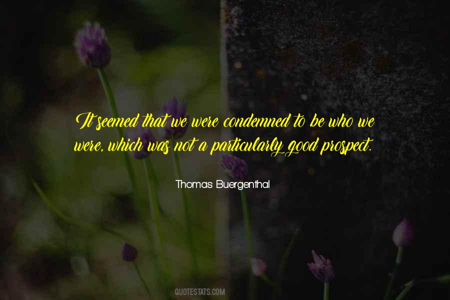 Thomas Buergenthal Quotes #527795