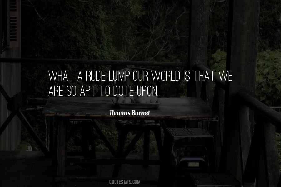 Thomas Burnet Quotes #971292