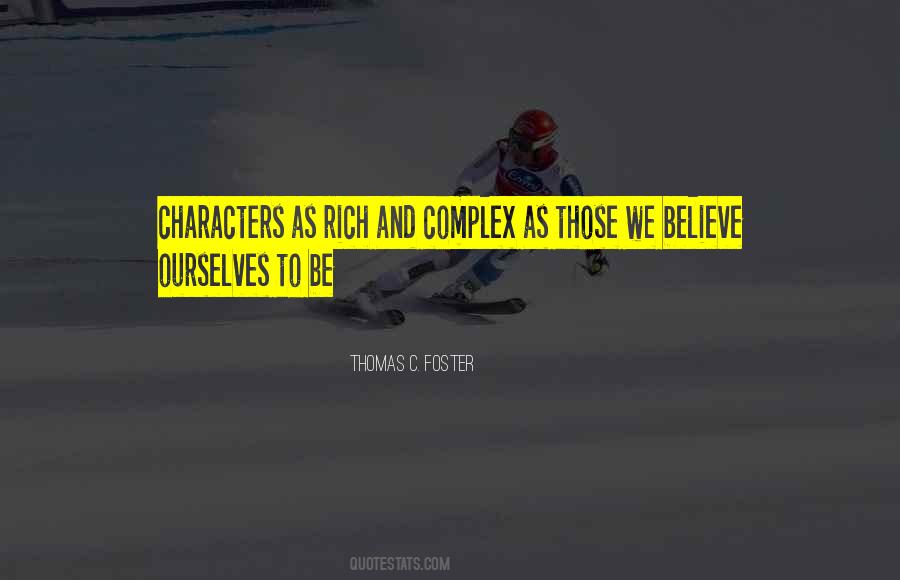 Thomas C. Foster Quotes #1512610