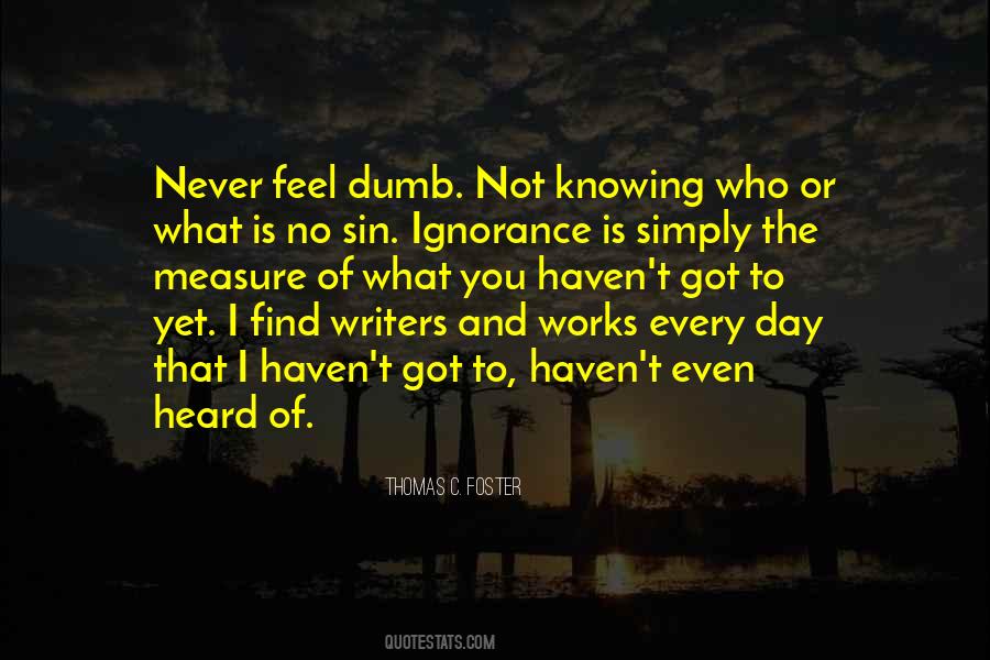 Thomas C. Foster Quotes #277186