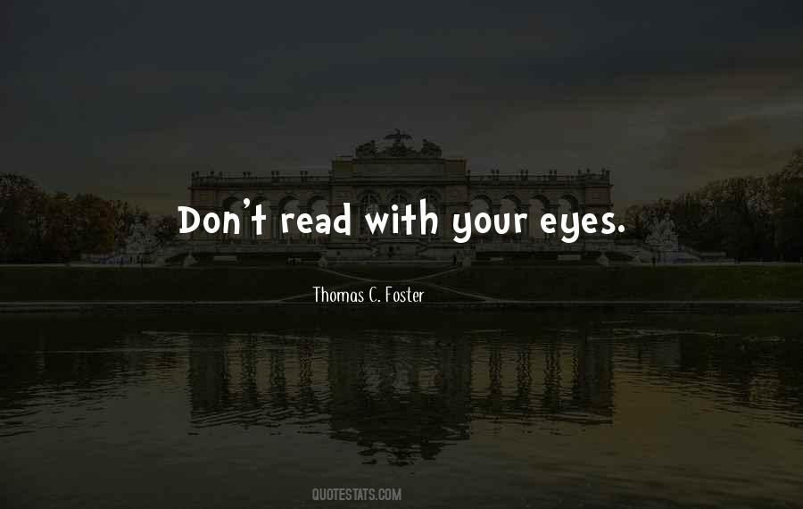 Thomas C. Foster Quotes #651243