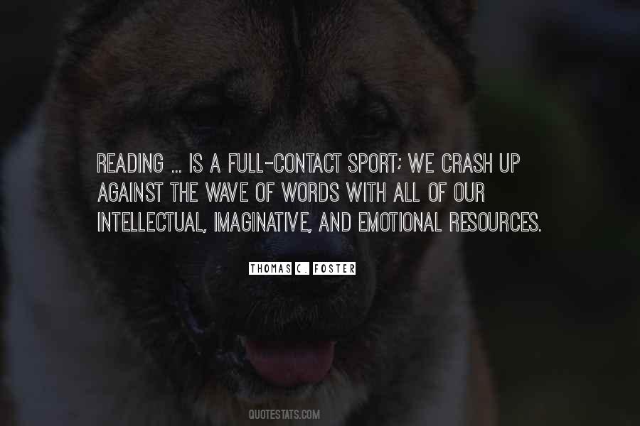 Thomas C. Foster Quotes #675037