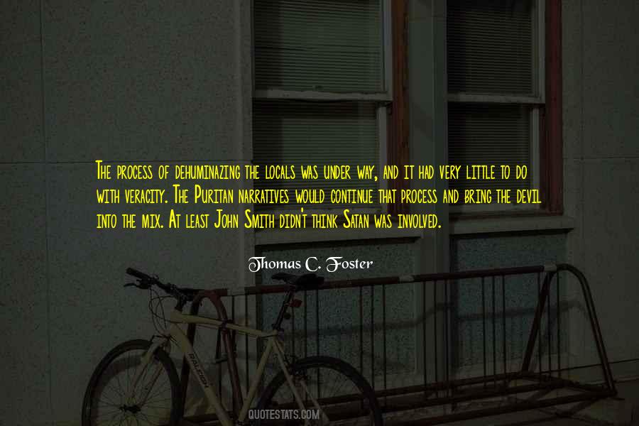Thomas C. Foster Quotes #714806
