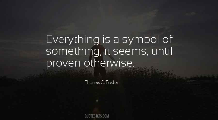 Thomas C. Foster Quotes #727121