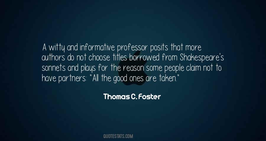 Thomas C. Foster Quotes #786121