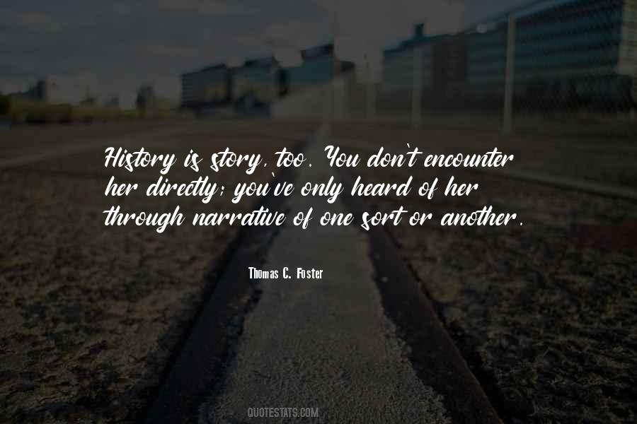 Thomas C. Foster Quotes #905717