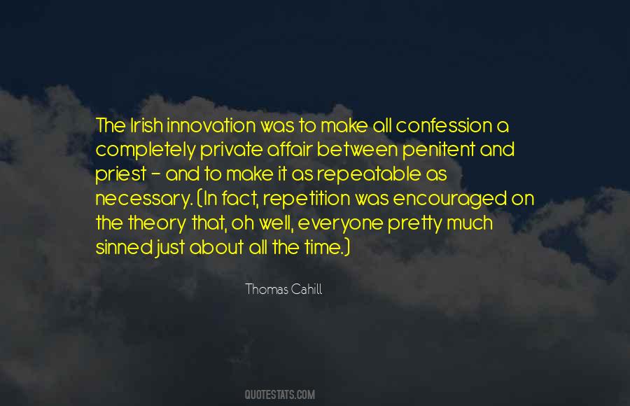 Thomas Cahill Quotes #1539427