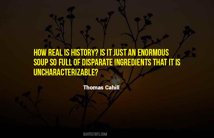 Thomas Cahill Quotes #747429