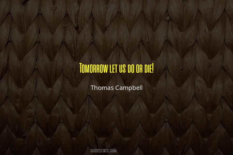 Thomas Campbell Quotes #354286