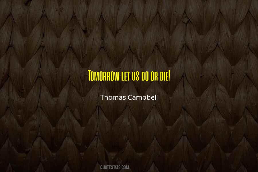 Thomas Campbell Quotes #354286