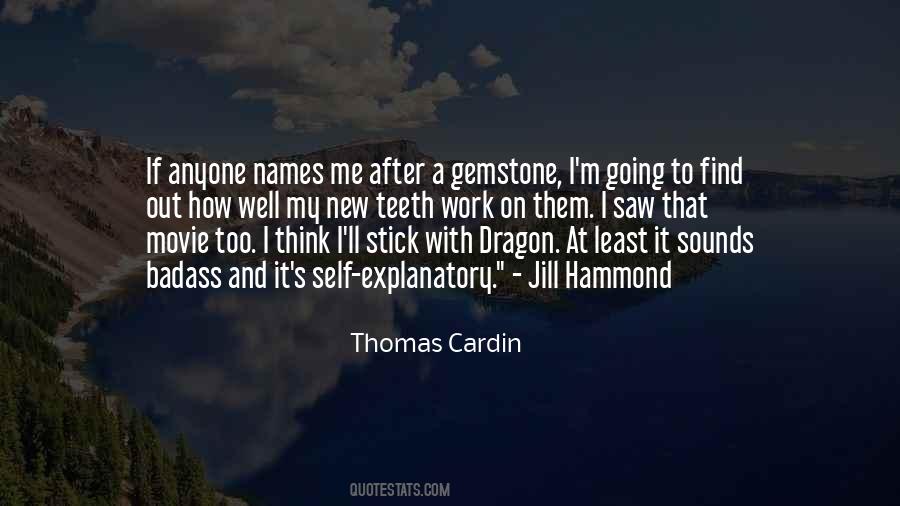 Thomas Cardin Quotes #1463461