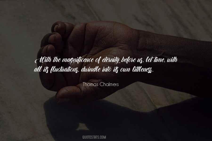 Thomas Chalmers Quotes #867752