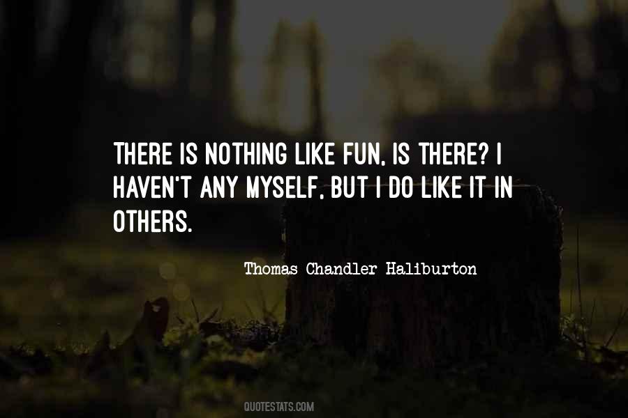 Thomas Chandler Haliburton Quotes #1748929