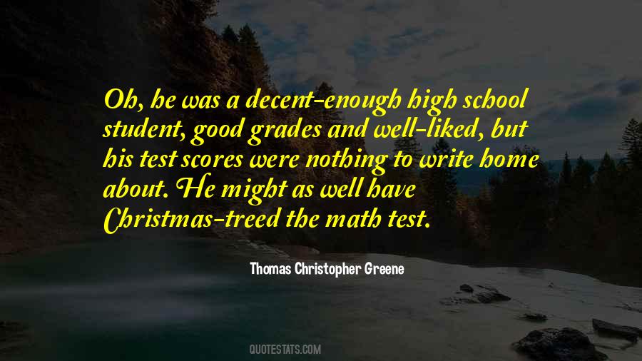 Thomas Christopher Greene Quotes #189522