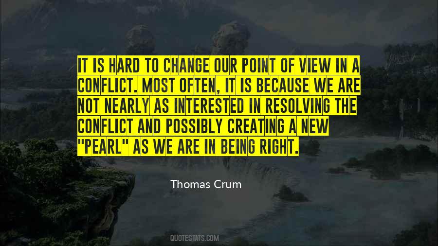 Thomas Crum Quotes #973765