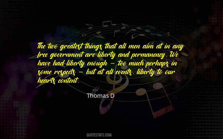 Thomas D Quotes #540989