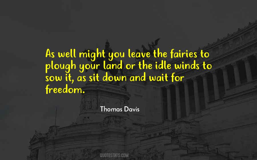 Thomas Davis Quotes #1625116