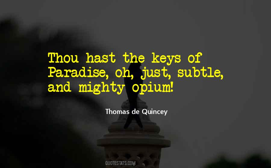 Thomas De Quincey Quotes #1343676