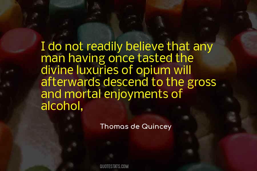 Thomas De Quincey Quotes #1589670