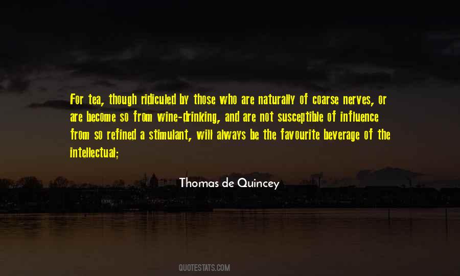 Thomas De Quincey Quotes #297020