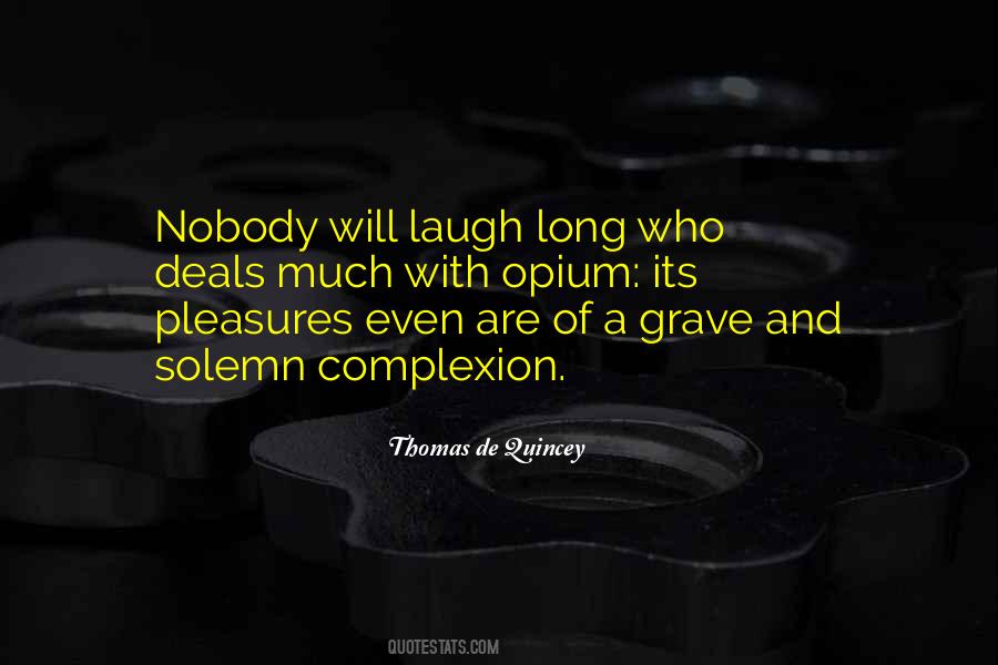 Thomas De Quincey Quotes #829492