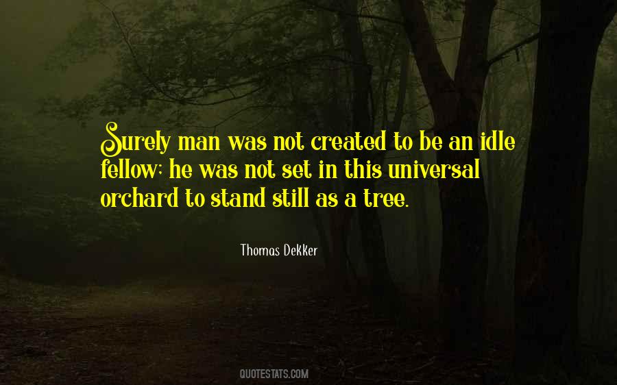 Thomas Dekker Quotes #1379561