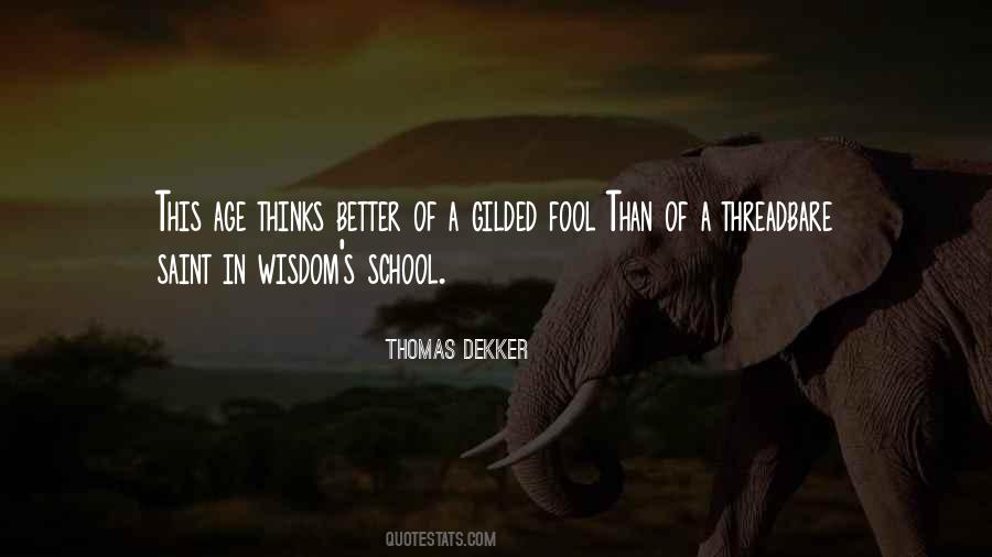 Thomas Dekker Quotes #1789920