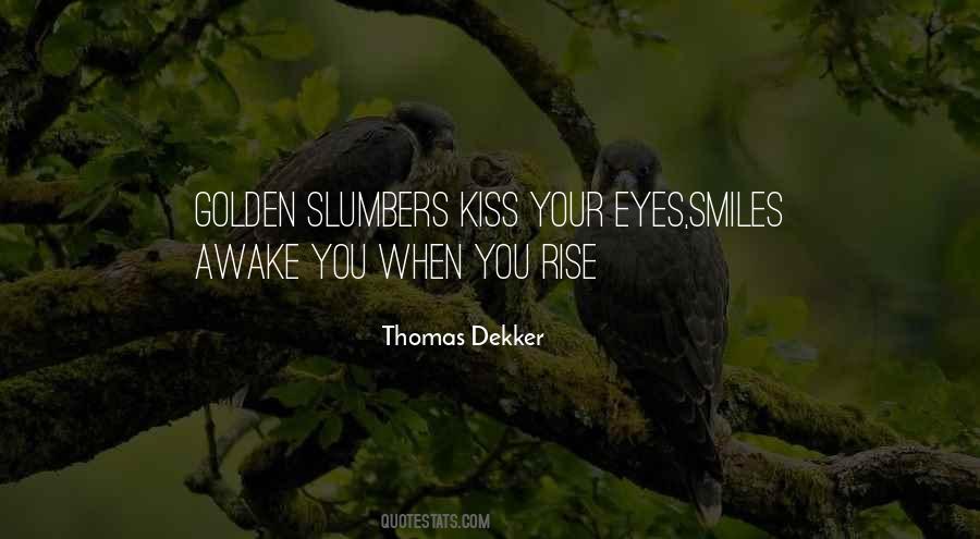 Thomas Dekker Quotes #971094