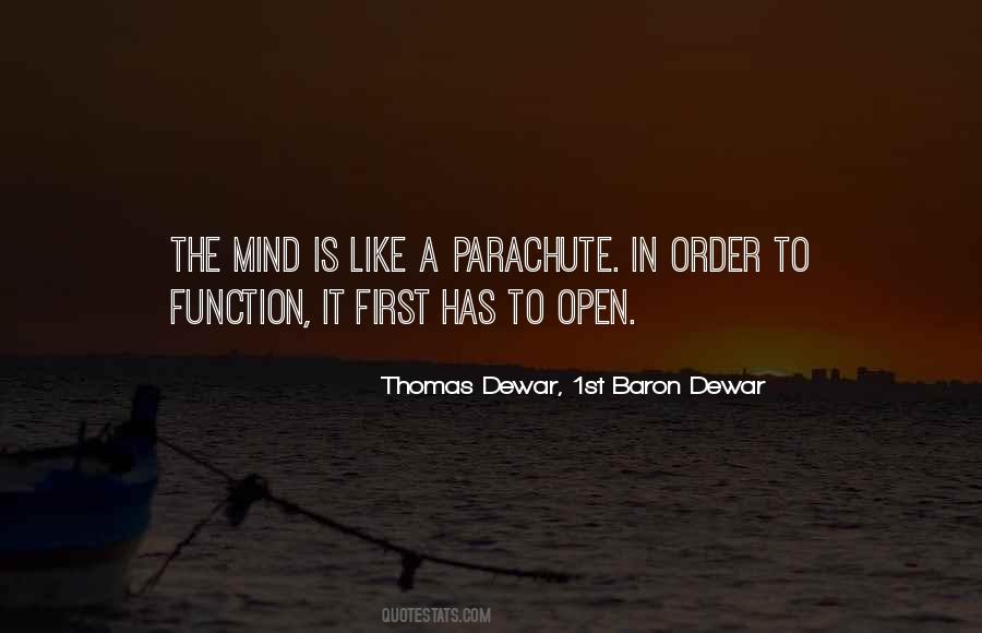 Thomas Dewar, 1st Baron Dewar Quotes #1865003