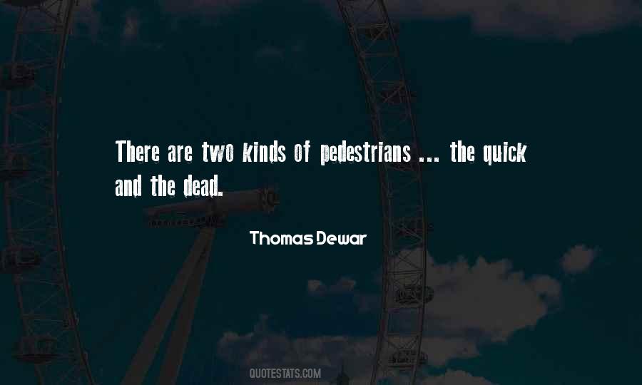 Thomas Dewar Quotes #1510862