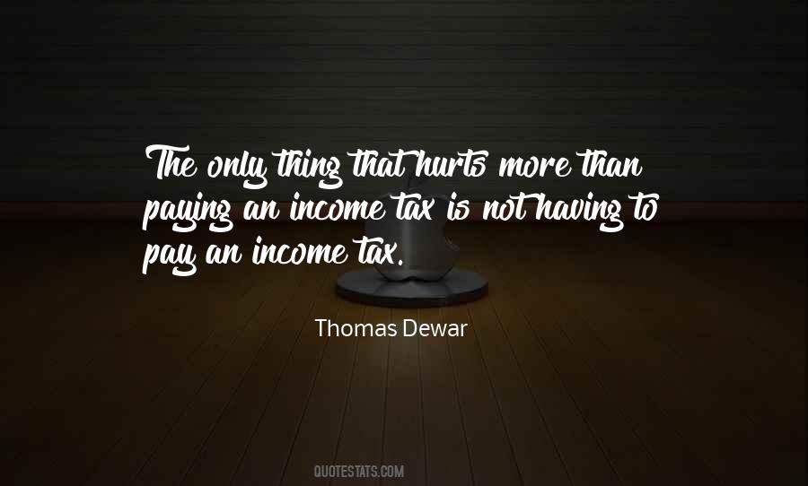 Thomas Dewar Quotes #898684