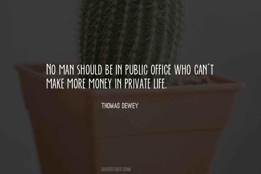 Thomas Dewey Quotes #462442