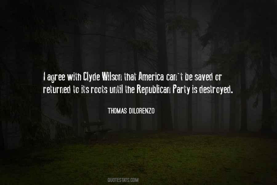 Thomas DiLorenzo Quotes #1027642
