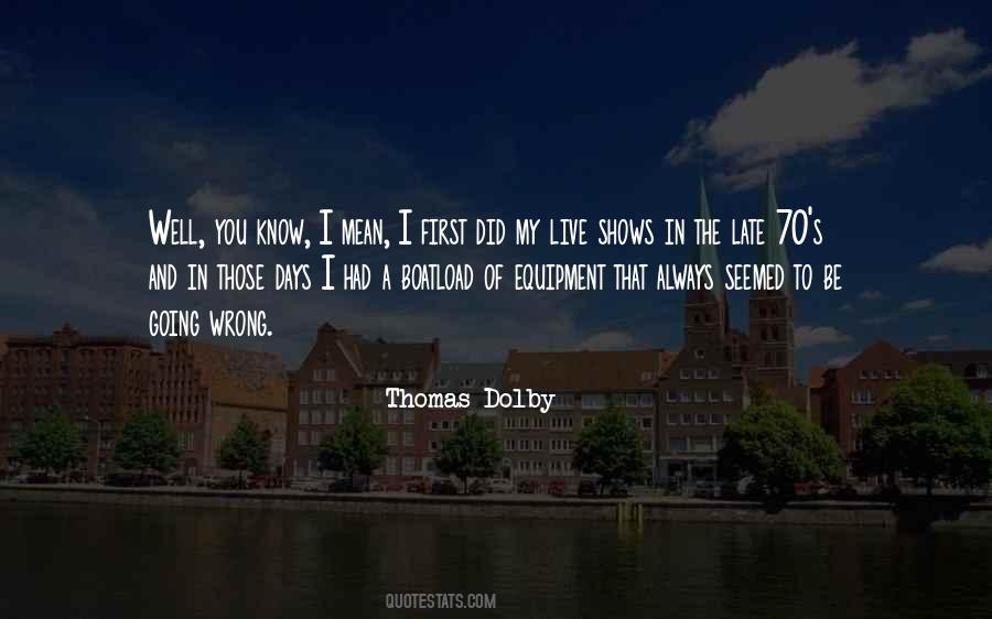 Thomas Dolby Quotes #1741905